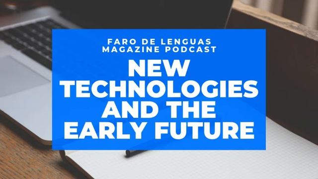Learning Spanish: "Talking about new technologies in 2019". смотреть онлайн