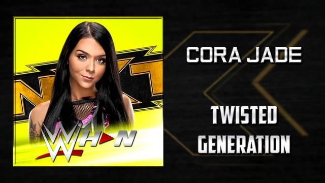 NXT: Cora Jade - Twisted Generation [Entrance Theme] + AE (Arena Effects)