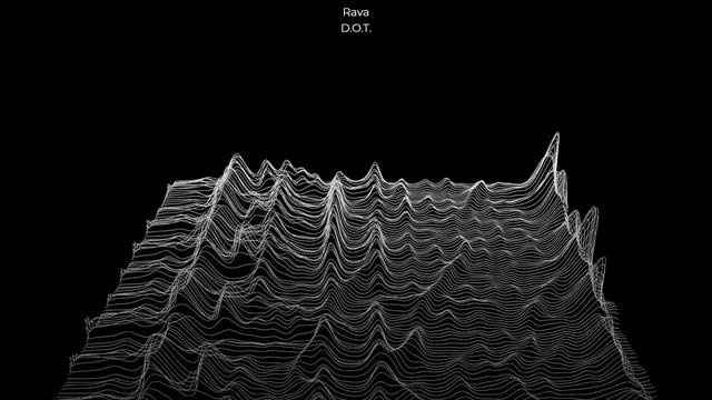 Rava- D.O.T. (Official Visual Video)