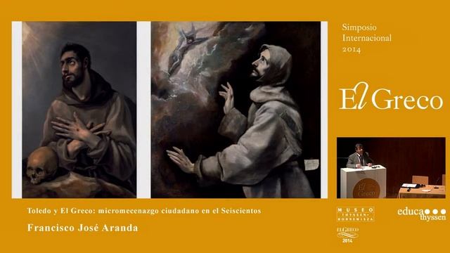 "Toledo y El Greco: micromecenazgo ciudadano en el Seiscientos" por Francisco José Aranda. смотреть онлайн