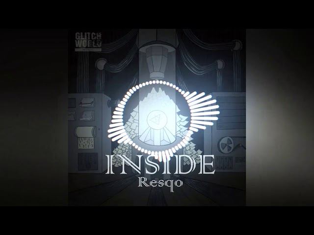 Resqo - Inside (Original Mix)