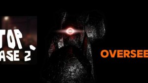 Stop «The Foundation» OST (Overseer)
