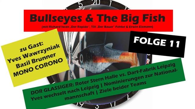 Bullseyes & The Big Fish - Folge 11 - Dor Glassiger: Roter Stern Halle vs. Dart Fabrik Leipzig смотреть онлайн