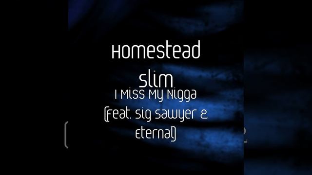 I Miss My Nigga (feat. Sig Sawyer & Eternal) смотреть онлайн