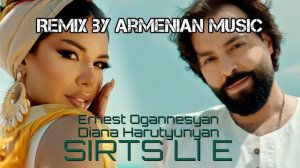Ernest Oganesyan-SIRTS LI E(ARM REMIX)