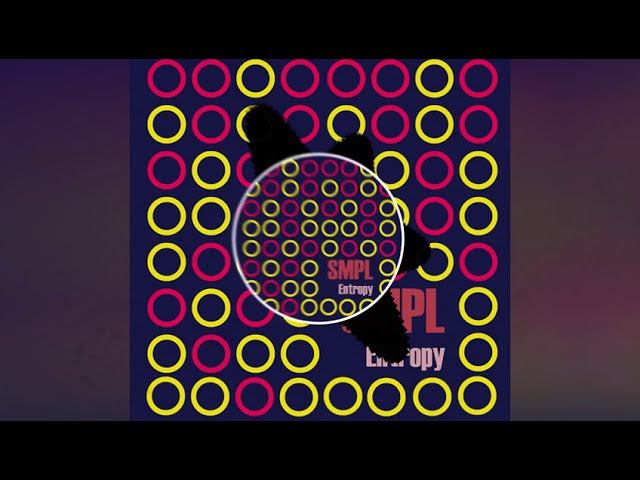 SMPL - Entropy (original Mix)