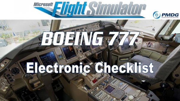 PMDG Boeing 777 - Electronic Checklist