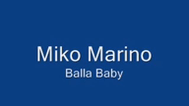Miko Marino balla baby смотреть онлайн