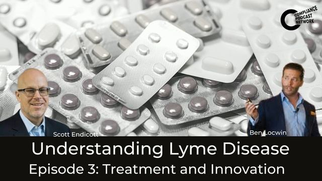 Understanding Lyme Disease - Episode 3: Treatment and Innovation смотреть онлайн