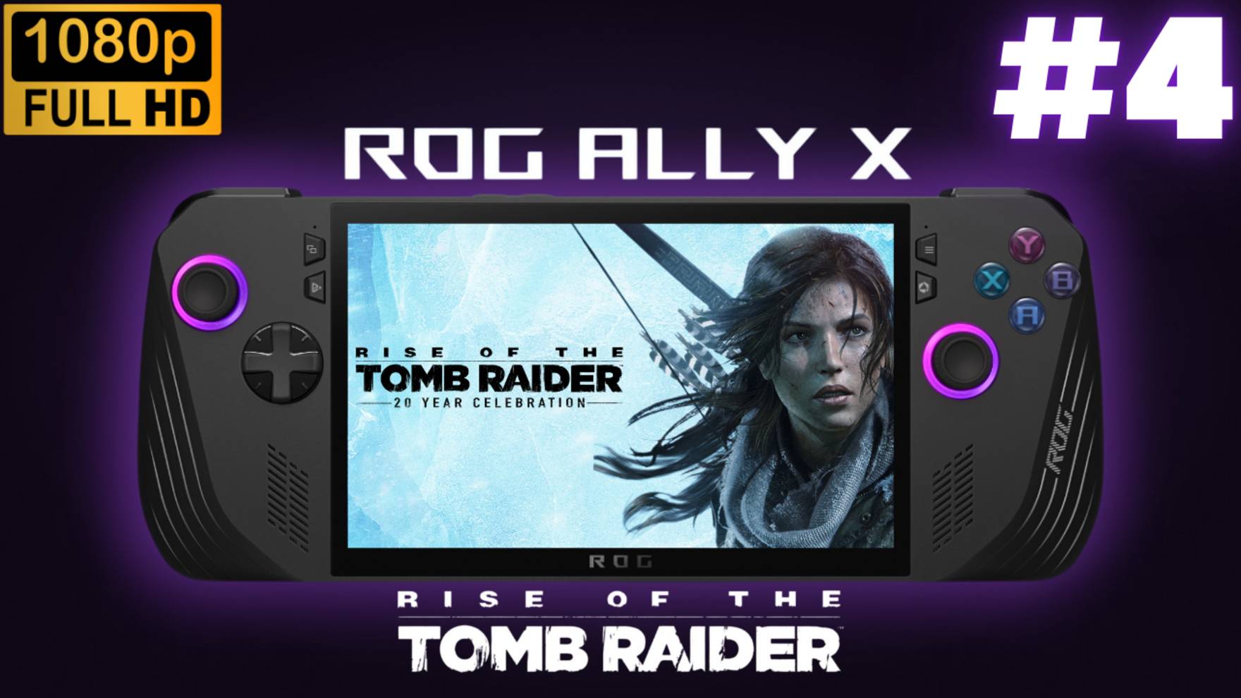 ASUS ROG ALLY X Gameplay \ Rise of the Tomb Raider #4