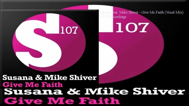 Susana feat. Mike Shiver - Give Me Faith (Vocal Extended Mix) #TranceParadiseClassics смотреть онлайн