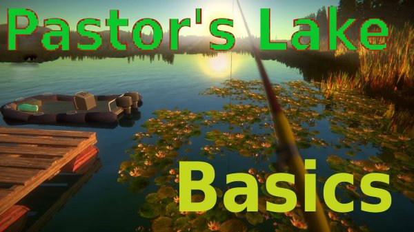 Чем заняться? - Pastor's Lake: The Game