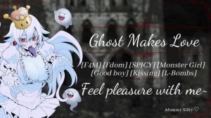 [F4M] Ghost Mommy Makes Love with You~ [ASMR] [SPICY] [Roleplay] [Kisses/Fdom/Monster Girl]