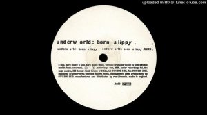 Underworld - Born Slippy [1995]