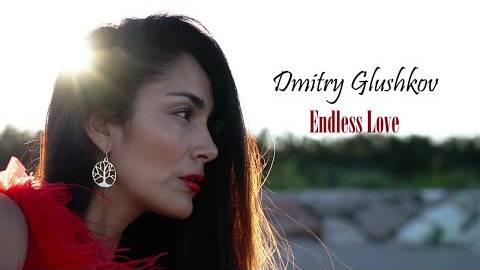 Dmitry Glushkov - Endless Love смотреть онлайн