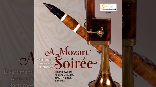 Le Nozze Di Figaro, K. 492 (Excerpts Arr. For 3 Basset-Horns) : Non Più Andrai