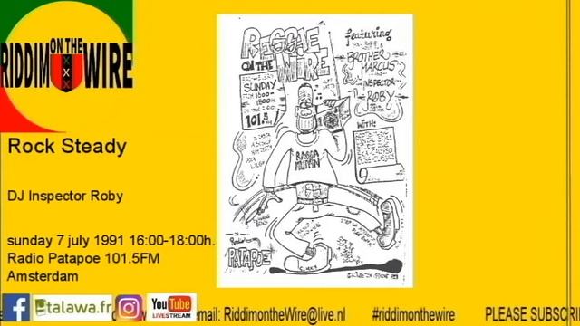 Riddim on the Wire Radio - Rock Steady - 7 july 1991 смотреть онлайн