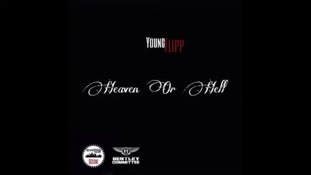 Young Flipp Heaven Or Hell Audio смотреть онлайн