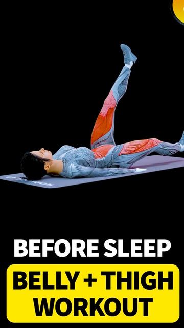 DO THIS BEFORE SLEEP | THIGHS & BELLY WORKOUT #workout4d смотреть онлайн