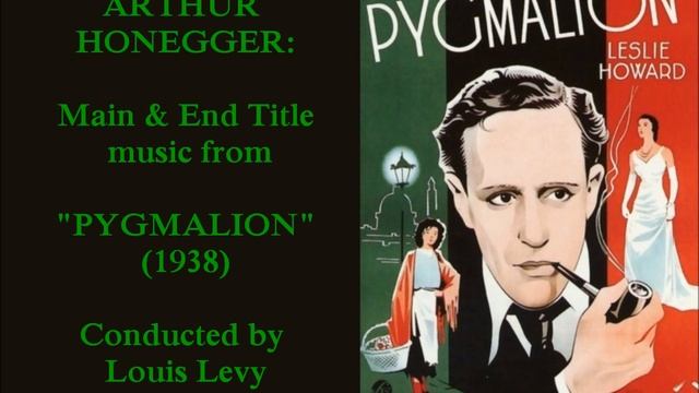 Arthur Honegger: Main & End Title music from 