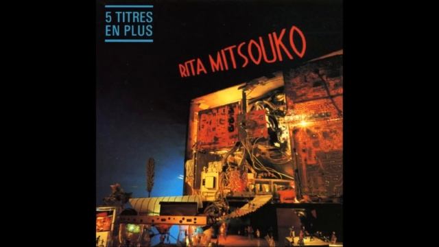 Les Rita Mitsouko - Rita Mitsouko 1984 FULL ALBUM HQ