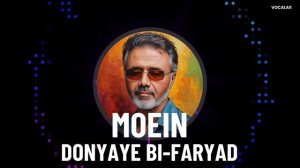 Moein – Donyaye Bi-Faryad (New Song AI)