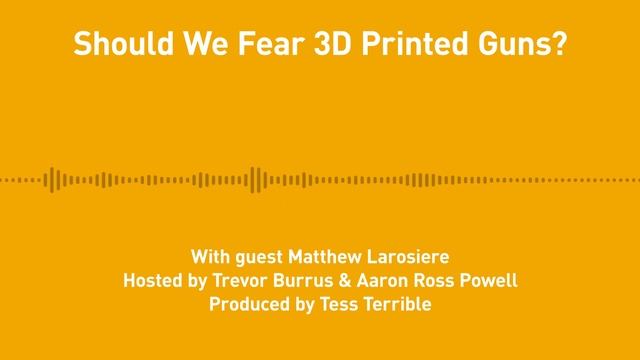 Free Thoughts, Ep. 251: Should We Fear 3D Printed Guns? смотреть онлайн