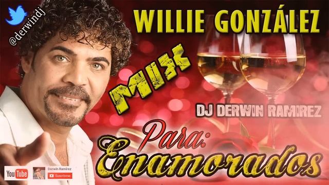 Willie González *MIX PARA ENAMORADOS* смотреть онлайн