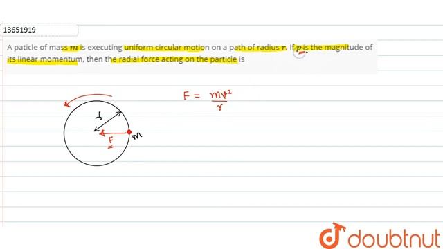 A paticle of mass `m` is executing uniform circular motion on a path of radius `r`. смотреть онлайн