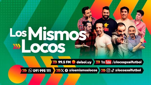 Los Mismos Locos 14/05/2024