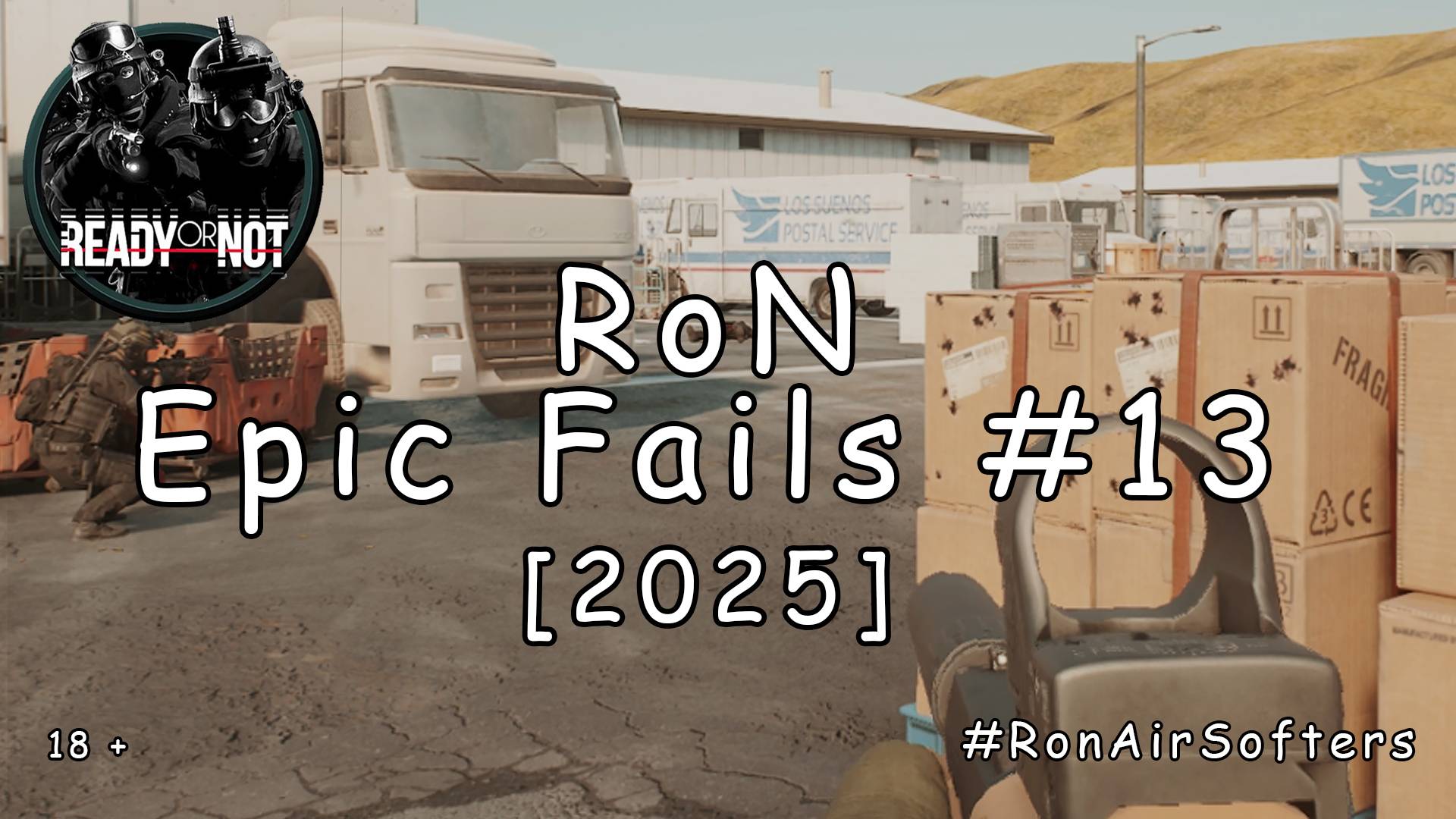 Ready or not - Эпичные провалы #13 - Новая посылка [2025]