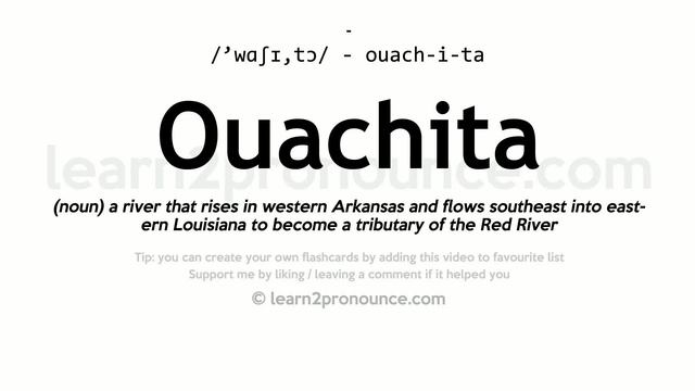 Pronunciation Of Ouachita | Definition Of Ouachita