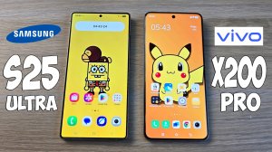 SAMSUNG GALAXY S25 ULTRA VS VIVO X200 PRO - ЧТО ВЫБРАТЬ? ПОЛНОЕ СРАВНЕНИЕ!
