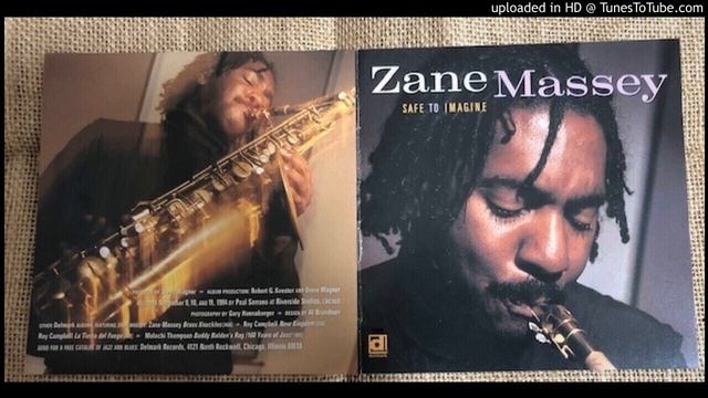 01 Blues For Awliya/ Safe To Imagine, Zane Massey (1996) смотреть онлайн
