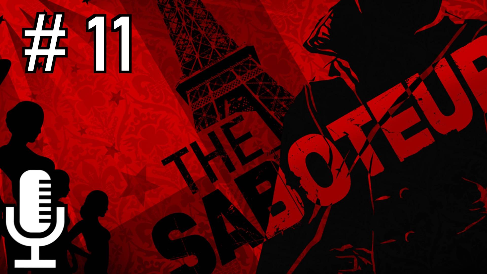 🔊The Saboteur▶Прохождение 11