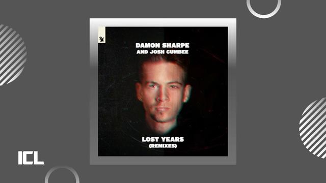 Damon Sharpe & Josh Cumbee - Lost Years (Extended Mix)