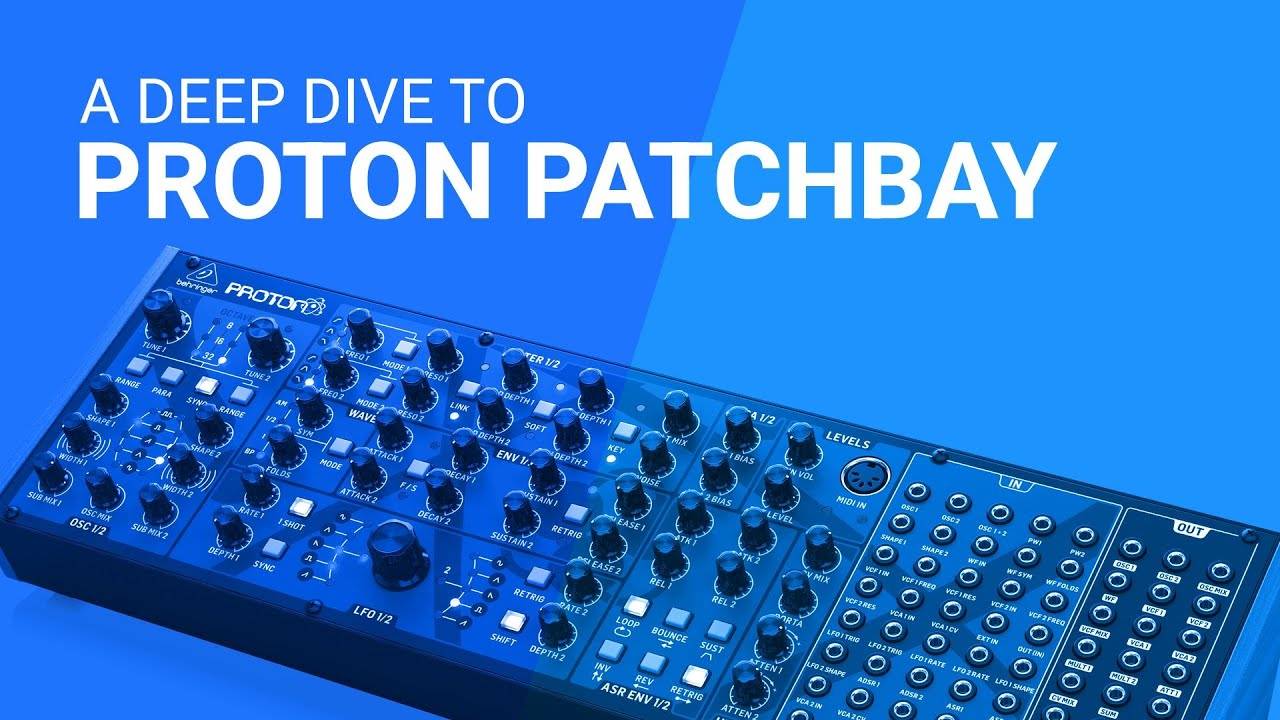 Behringer Proton: Patchbay Deep Dive смотреть онлайн