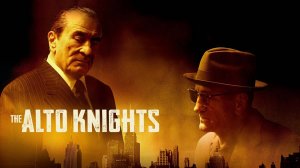 Мудрые парни (2025) | The Alto Knights