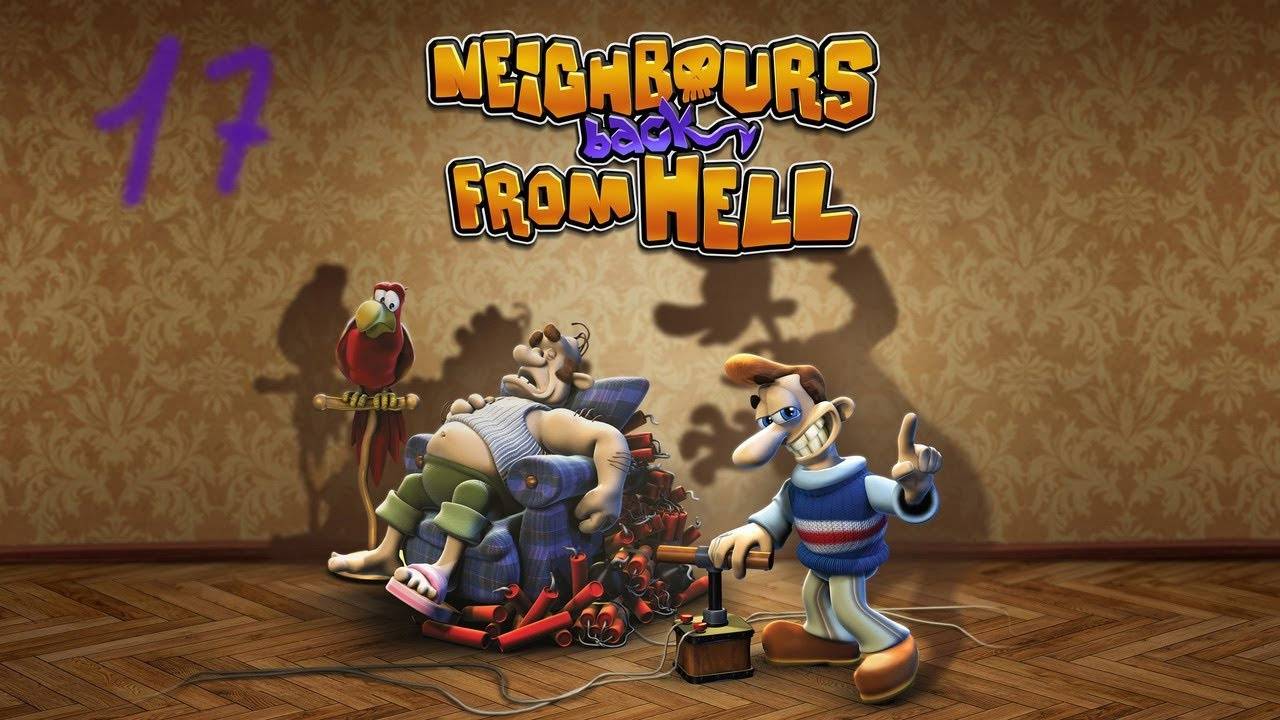Прохождение Neighbours back From Hell #17 (Занято!)