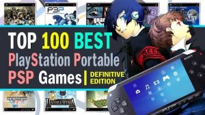 ТОП 100 ЛУЧШИХ ИГР для PSP