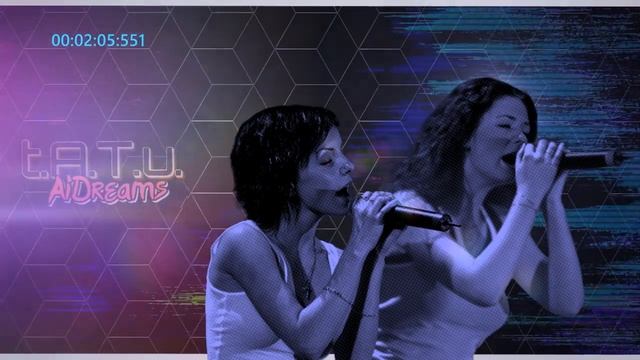 T.A.T.u. AiDreams - В КОСМОСЕ (Outer Space) \ Неофициальный перевод