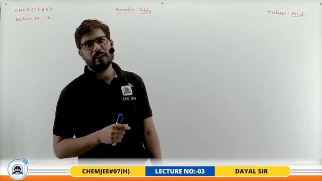 Periodic table lecture_03 Dayal sir (JEE) class 11th смотреть онлайн