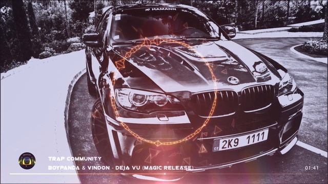 BoyPanda & VinDon - Deja Vu (Trap Community) смотреть онлайн
