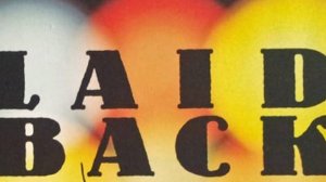 Laid Back   1981 -1985 [full album]