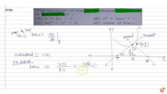 The equation of the curve whose subnormal is constant is смотреть онлайн