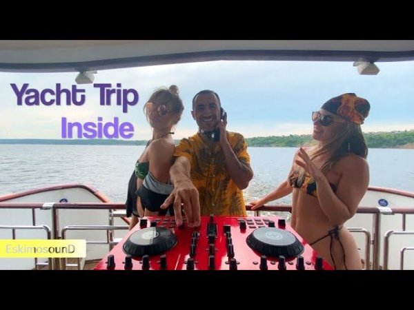 YACHT TRIP Inside // Organic on the River 2022 mix // Sunset Vibes