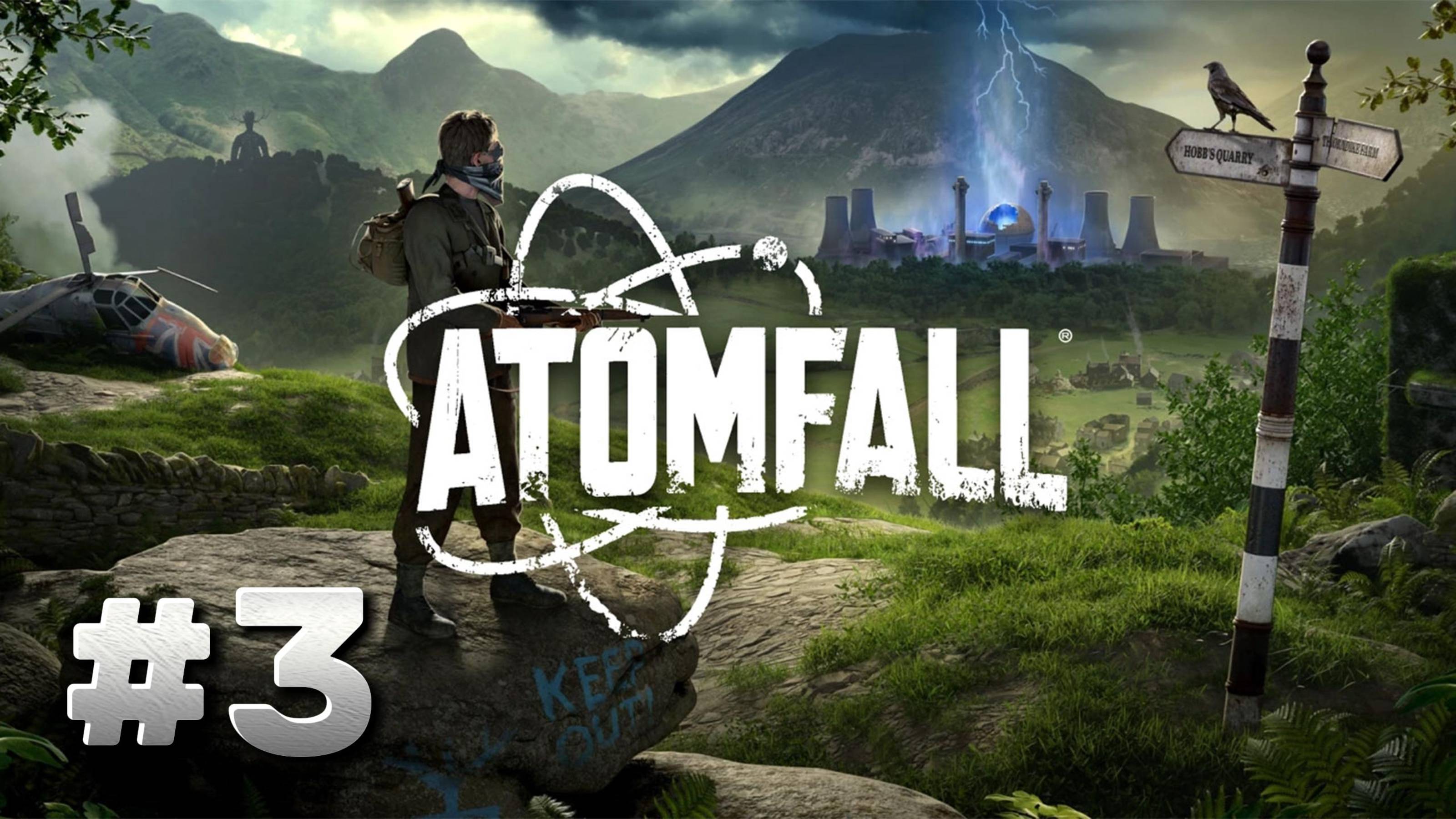Atomfall Прохождение #3