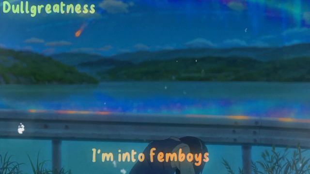 The Femboy Song