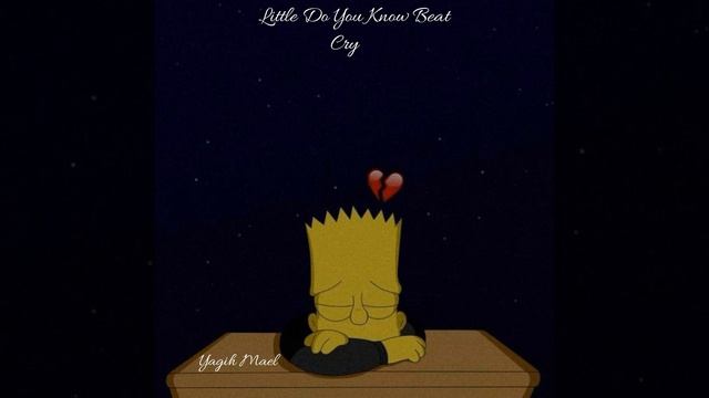 Little Do You Know Beat Cry