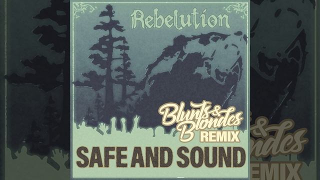 Safe and Sound (Rebelution) (Remix) смотреть онлайн